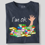 Load image into Gallery viewer, I'M OK