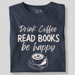 Load image into Gallery viewer, DRINK COFFEE READ MORE BOOKS (BW)