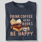 Load image into Gallery viewer, DIRNK COFFEE READ BOOKS