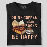 Load image into Gallery viewer, DIRNK COFFEE READ BOOKS