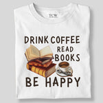 Load image into Gallery viewer, DIRNK COFFEE READ BOOKS