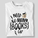Load image into Gallery viewer, I need so many books and cat