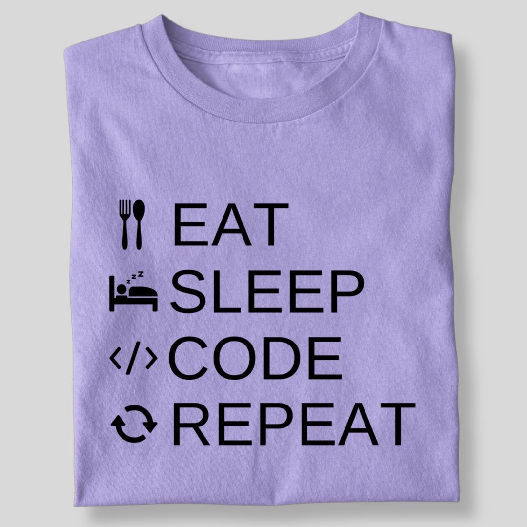 EAT SLEEP CODE REPEAT