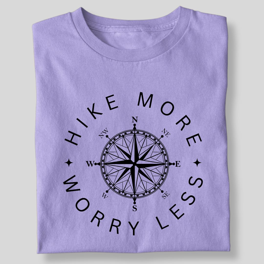 HIKE MORE WORRY LESS