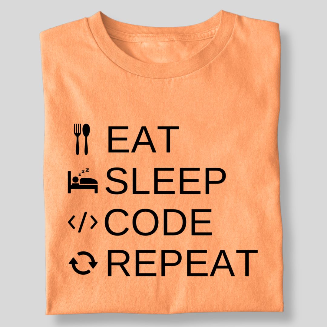 EAT SLEEP CODE REPEAT