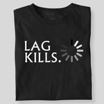 Load image into Gallery viewer, LAG KILLS
