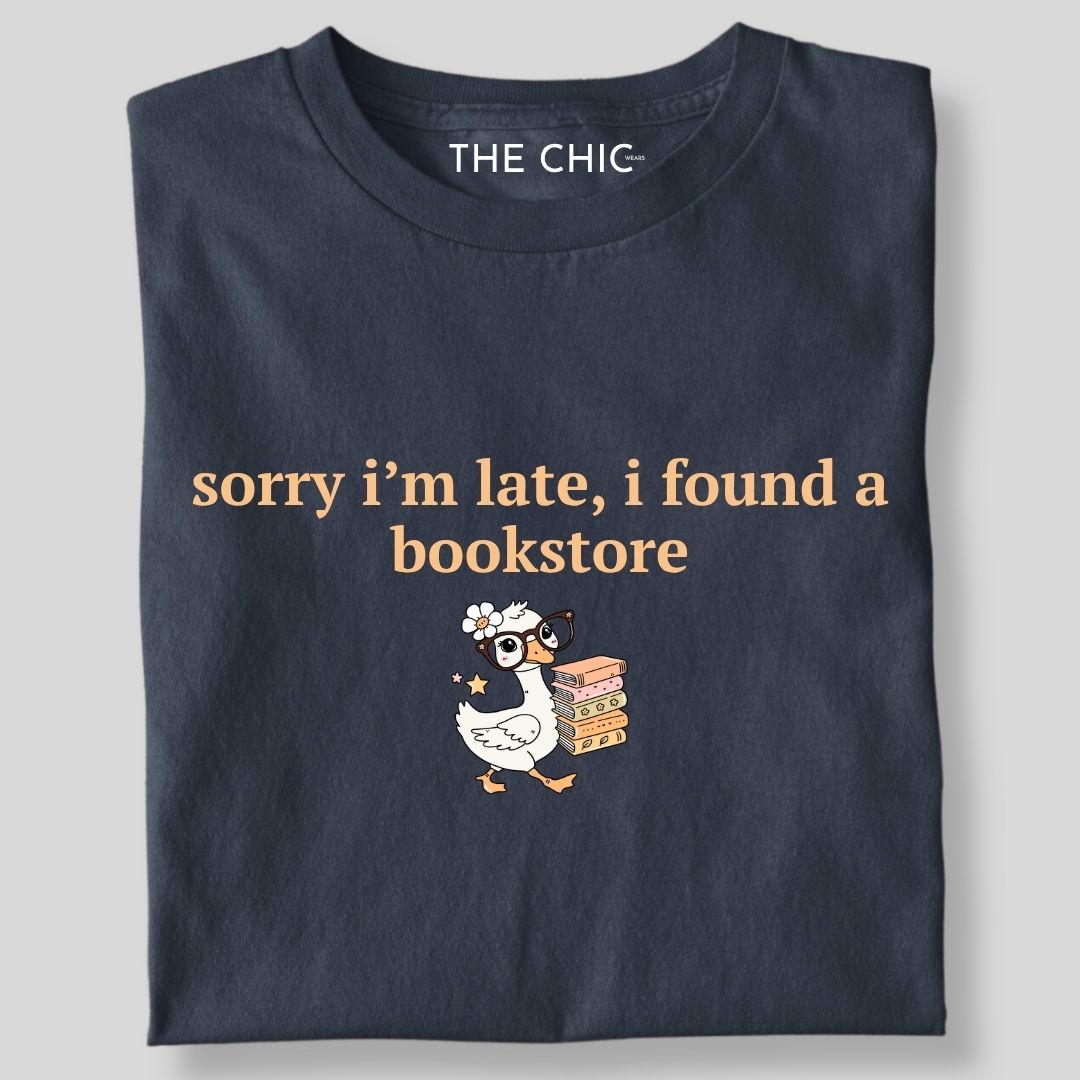 Sorry i’m late, i found a bookstore