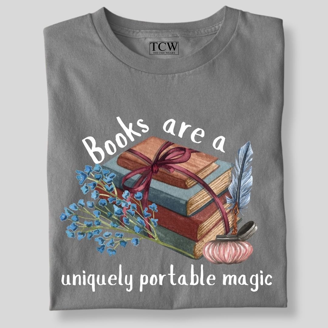 BOOKS ARE THE UNIQUELY PORTABLE MAGIK